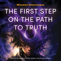 The First Step on The Path to Truth (Audiobook)